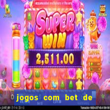 jogos com bet de 5 centavos